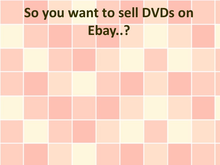 So you want to sell DVDs on Ebay..?