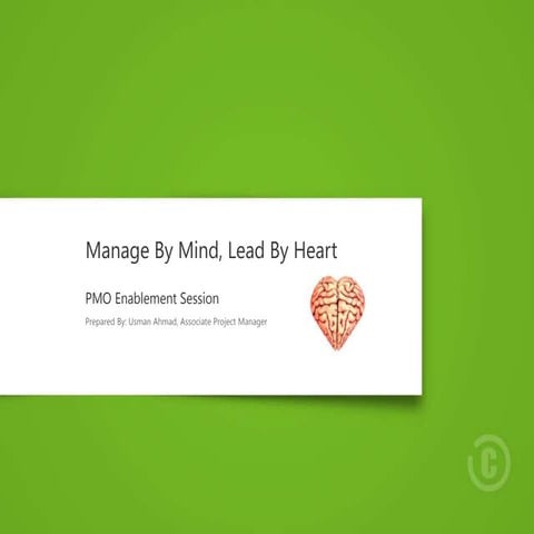 Manage By Mind, Lead By Heart