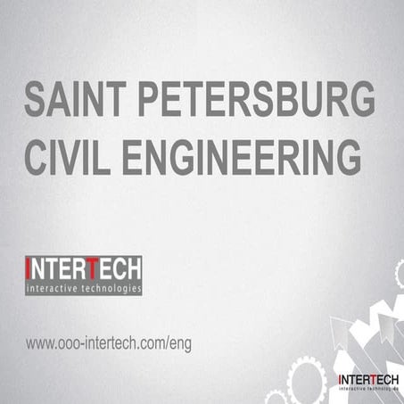 InterTech is a Saint Petersburg based civil engineering company
