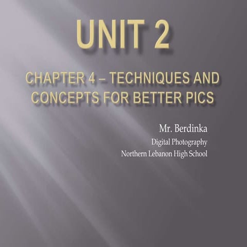 Chapter 4 - Creating Better Pics