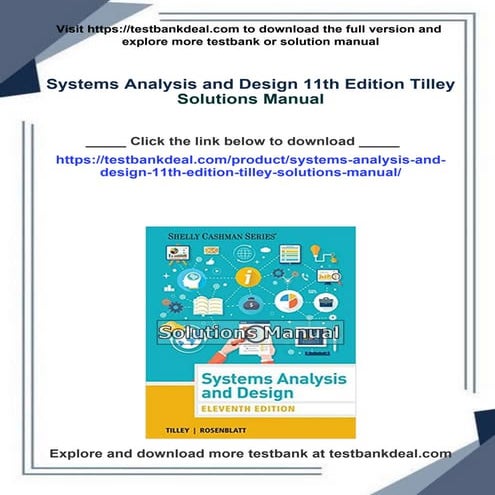 Get the entire Systems Analysis and Design 11th Edition Tilley Solutions Manu...