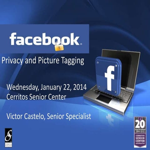 Facebook Presentation Privacy and tagging