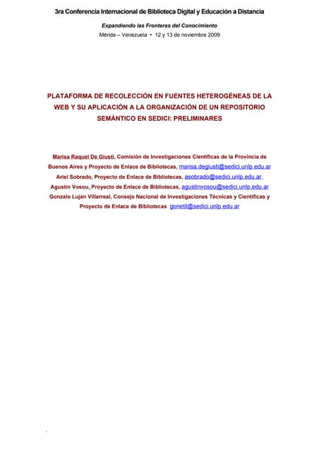 Plataforma de recolección en fuentes heterogéneas de la web y su aplicación a...