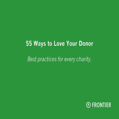 55 ways to love your donors - The Digital Nonprofit with Benjamin Johnson