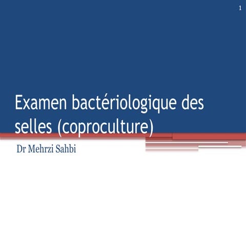 556140767-Examen-Bacteriologique-Des-Selles-Coproculture-LAPTOP ...