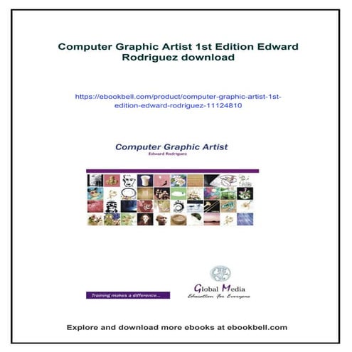 Computer Graphic Artist 1st Edition Edward Rodriguez