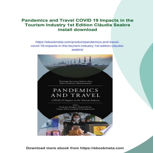 Pandemics and Travel COVID 19 Impacts in the Tourism Industry 1st Edition Clá...