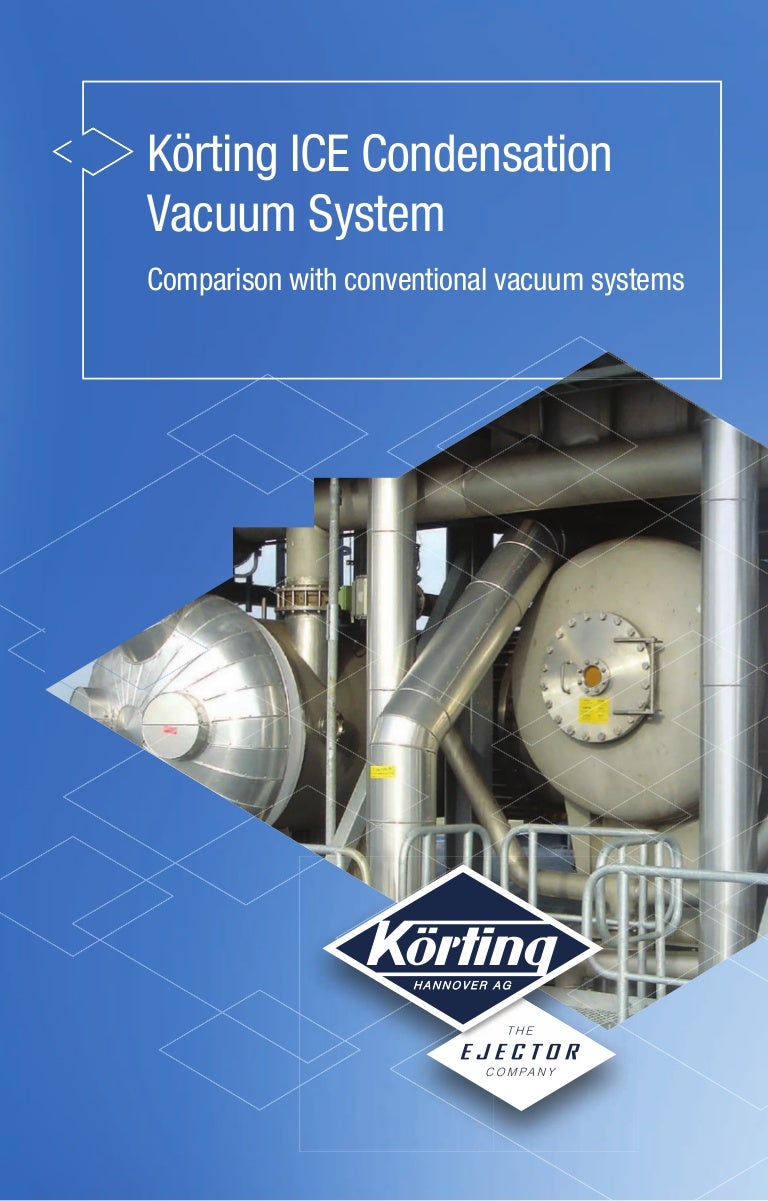 Ice Condensation vacuum systems with comparison