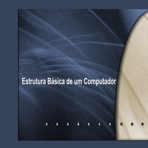 Estrutura básica de um computador