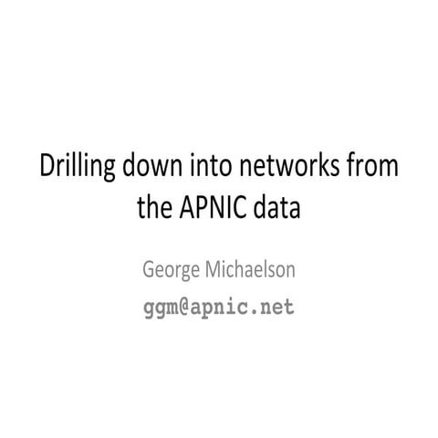 Drilling down into networks from the APNIC data