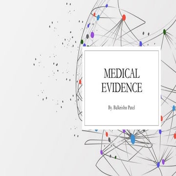 Medical evidence 