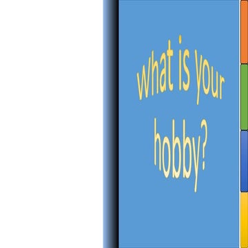 What is your hobby?