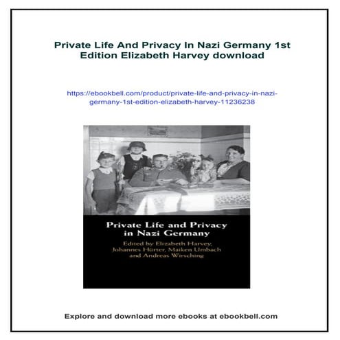 Private Life And Privacy In Nazi Germany 1st Edition Elizabeth Harvey | PDF