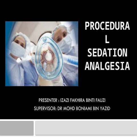 analgesia anest sedation procedure 33.pptx