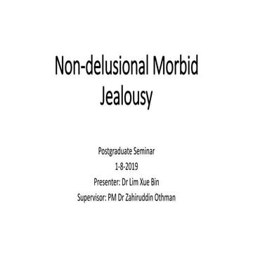 Non-delusional Morbid Jealousy [2019]