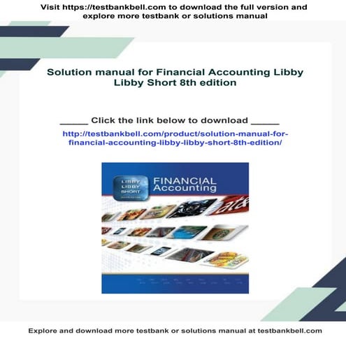 Solution manual for Financial Accounting Libby Libby Short 8th edition ...