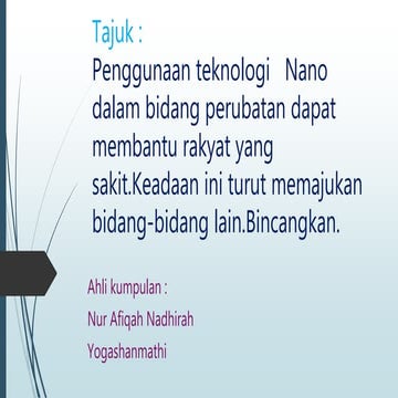 KEMAJUAN DALAM PENGGUNAAN TEKNOLOGI NANO DALAM BIDANG PERUBATAN