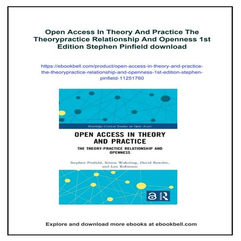 Open Access In Theory And Practice The Theorypractice Relationship And ...