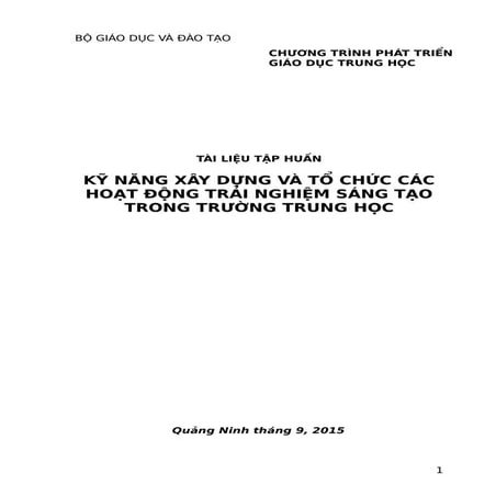 TÀI LIỆU TẬP HUẤN KỸ NĂNG XÂY DỰNG VÀ TỔ CHỨC CÁC HOẠT ĐỘNG TRẢI NGHIỆM SÁNG ...