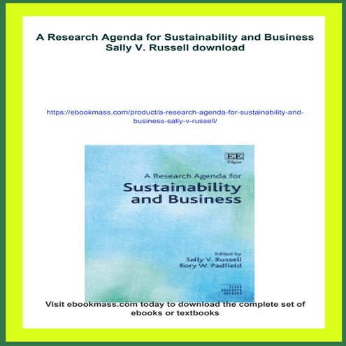 A Research Agenda for Sustainability and Business Sally V. Russell | PDF