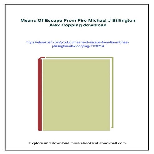 Means Of Escape From Fire Michael J Billington Alex Copping