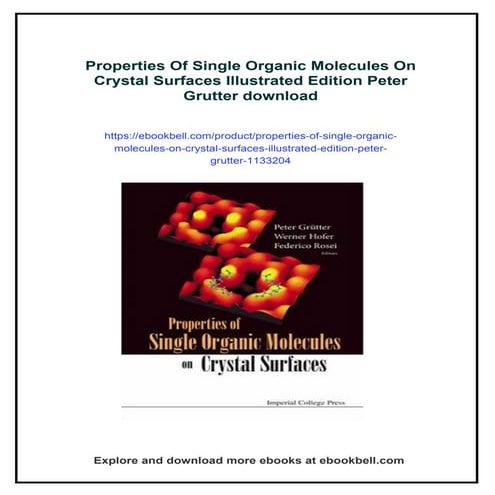 Properties Of Single Organic Molecules On Crystal Surfaces Illustrated ...