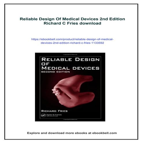 Reliable Design Of Medical Devices 2nd Edition Richard C Fries | PDF