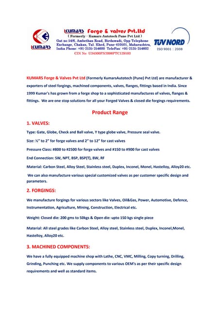 TECHNICAL DETAILS - KUMARS. Forge and valves
