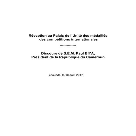 Paul Biya - Président du Cameroun - Discours de S.E. Paul BIYA, à l’occasion ...