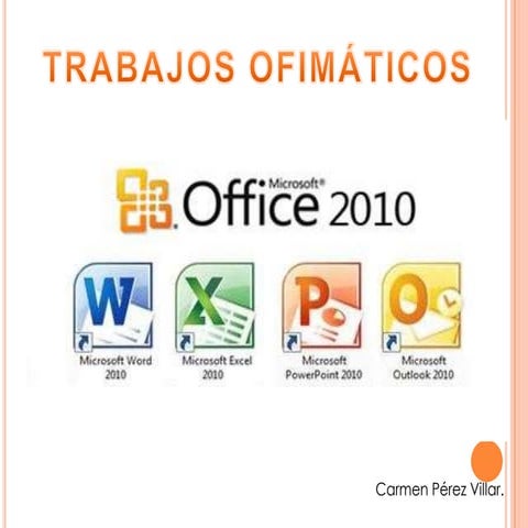 Trabajos ofimáticos.