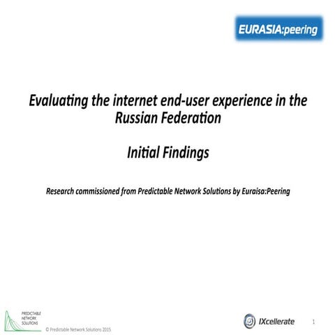 Evaluating the internet end-user experience in the Russian Federation