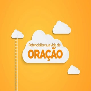 Potencialize sua Vida de Oração