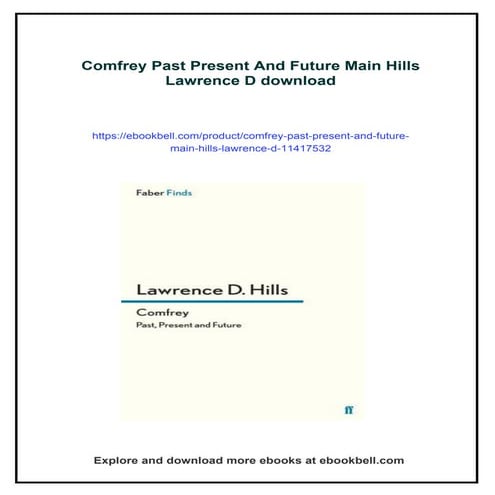 Comfrey Past Present And Future Main Hills Lawrence D
