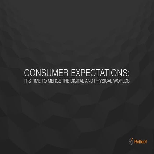 Consumer Expectations_Reflect Whitepaper_FINAL
