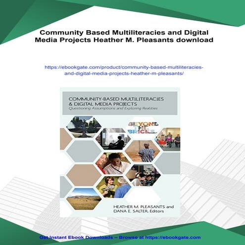 Community Based Multiliteracies and Digital Media Projects Heather M ...
