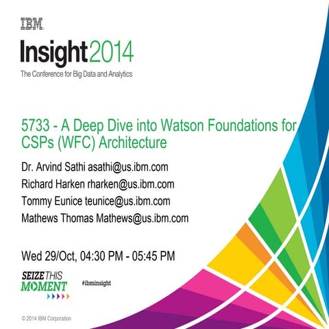 5733   a deep dive into IBM Watson Foundation for CSP (WFC)