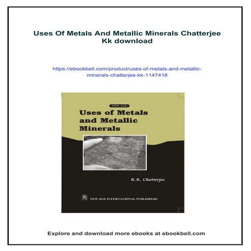 Uses Of Metals And Metallic Minerals Chatterjee Kk | PDF