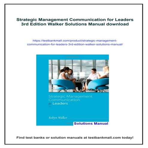 Strategic Management Communication for Leaders 3rd Edition Walker Solutions M...