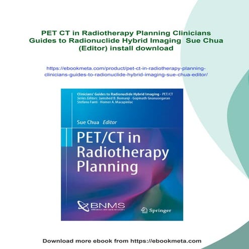 PET CT in Radiotherapy Planning Clinicians Guides to Radionuclide ...