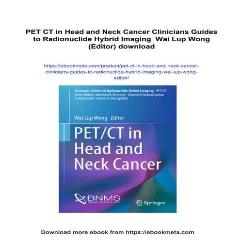 PET CT in Head and Neck Cancer Clinicians Guides to Radionuclide Hybrid ...