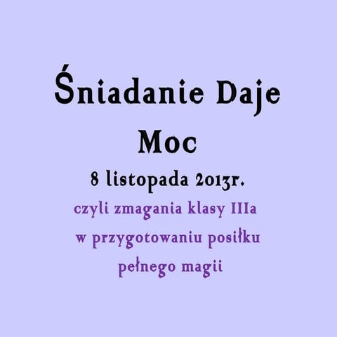 Śniadanie Daje Moc