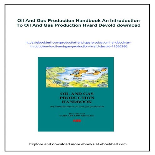 Oil And Gas Production Handbook An Introduction To Oil And Gas ...