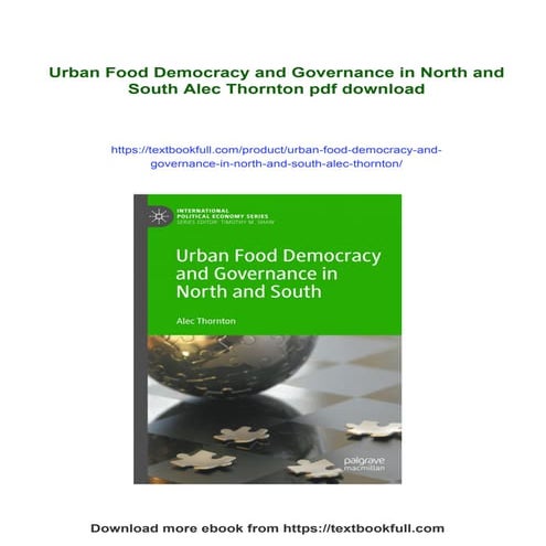Urban Food Democracy and Governance in North and South Alec Thornton | PDF