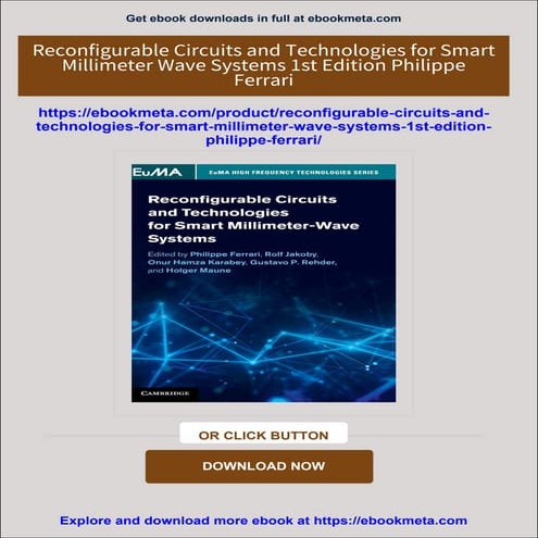 Reconfigurable Circuits and Technologies for Smart Millimeter Wave Systems 1s...