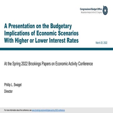 A Presentation on the Budgetary Implications of Economic Scenarios With Highe...