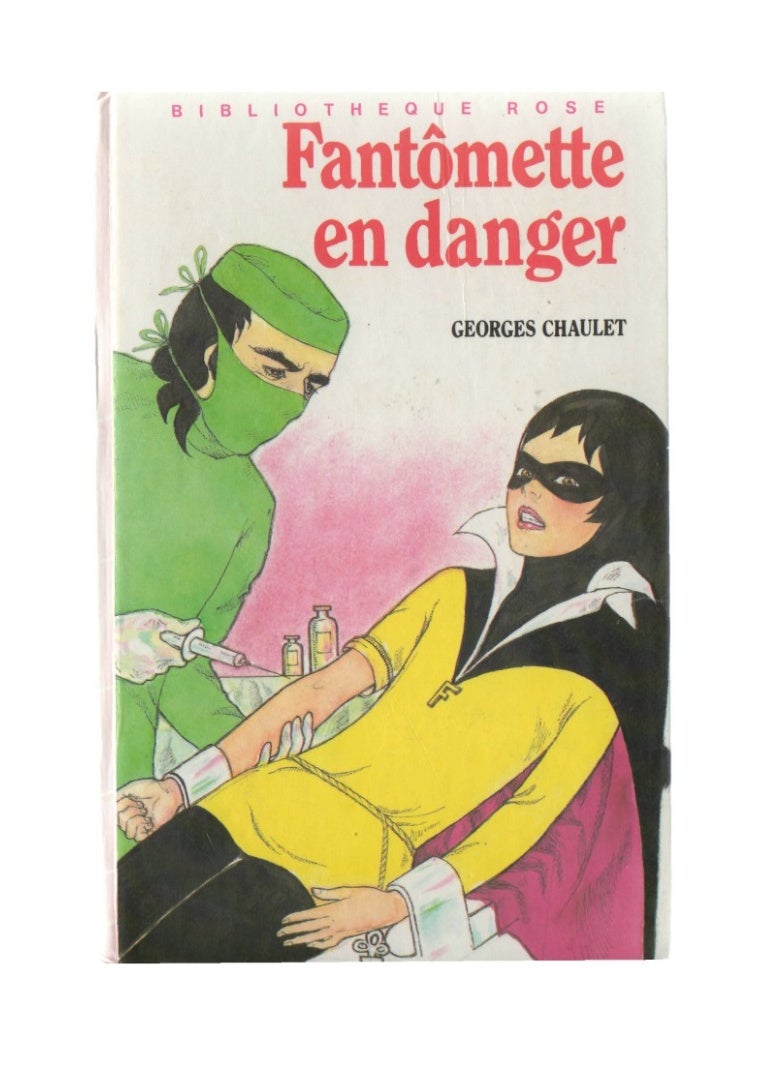 57904807 Fantomette En Danger Georges Chaulet