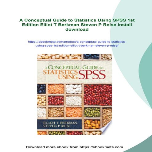 A Conceptual Guide to Statistics Using SPSS 1st Edition Elliot T Berkman Stev...
