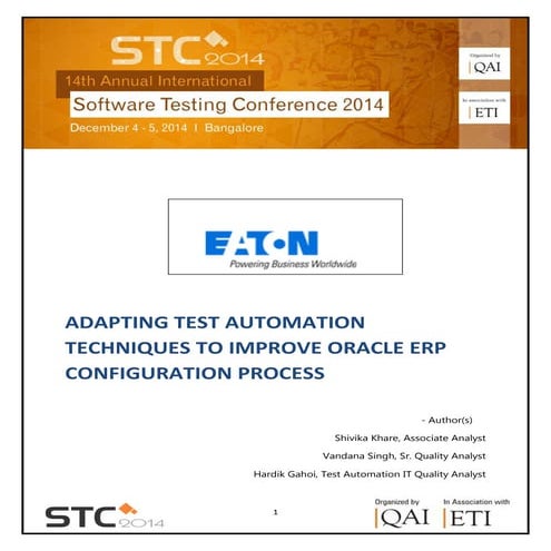 STC 2014_ADAPTING TEST AUTOMATION TECHNIQUES TO IMPROVE ORACLE ERP CONFIGURAT...