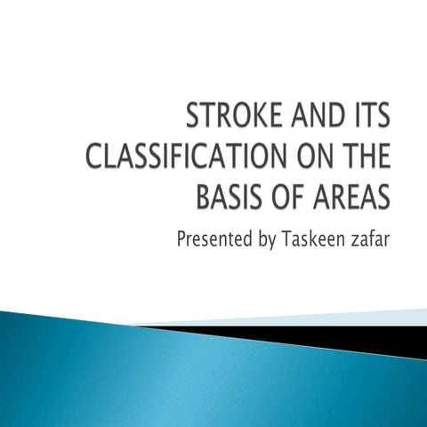 58.STROKE AND ITS CLASSIFICATION ON THE BASIS OF.pptx
