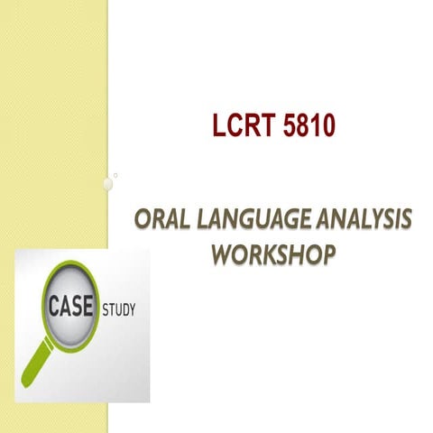 5810 oral lang anly transcr wkshp (fall 2014) pdf  